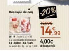 Découpe de coq  85144-333533  ridicogh 657  AND  0312  Les  -20%  18.99€  14.99  4,00€  150 d'économie 