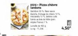 ww  L  lardons G13%  11.  Pizza chèvre  14%  4,50€ 