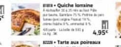 a  tras  F  Quiche lorraine  10  8222 Tarte aux poireaux  4.95€ 