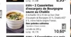 1%  -2 cassolettes d'escargots de bourgogne sauce au chablis  33%a0  h  10,60€ 