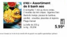 20  by 202  745. Assortiment de & tanh xeo  1  Is  5.99 