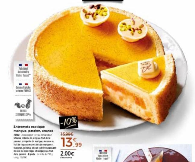 Fa  Citrate rigt FRANCE  FRUIT EX21%  Entremets exotique mangue, passion, ananas  70182-121  de s  is in passion, sampai di mag  tat de la passion avec des de manga Sara, piss, bicct call sapor de noi