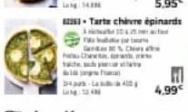 ph the  lang  34-400  14  -tarte chevre épinards  10.25  c  4,99€ 