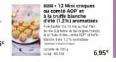 1012 mini croques au comté aop et à la truffe blanche d'été (1,2%) aromatisés aha  www.o and 12%  6.95€ 