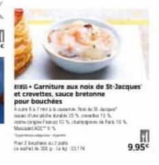 Para S  che 555  Brass Carniture aux noix de St-Jacques et crevettes, sauce bretonne pour bouchées  Ar  %  9.95€ 