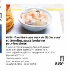 para s  che 555  brass carniture aux noix de st-jacques et crevettes, sauce bretonne pour bouchées  ar  %  9.95€ 