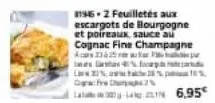 196.2 feuilletés aux escargots de bourgogne et poireaux, sauce au cognac fine champagne a 2165  im  gafpa  l% 2% 1 dare d  6,95 