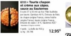11121-Tourte chapon et crème aux cépes. sauce au Sauternes Asa 17:30  G4% fr  authe  12.95€ 