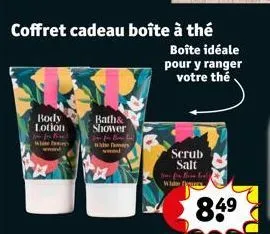 coffret cadeau boîte à thé  body lotion  wide  bath& shower  77  wie ers  ww  scrub salt  time for one tool whers  boîte idéale  pour y ranger votre thé  84⁹ 