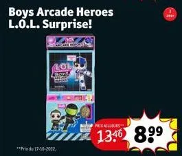 boys arcade heroes l.o.l. surprise!  lol  troys  prix ailleurs  1346 899  an 