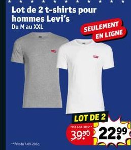 Lot de 2 t-shirts pour hommes Levi's  Du M au XXL  SEULEMENT  EN LIGNE  LOT DE 2  PREX AILLEURS  39.90 2299 