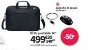 sacoche et incluses  pc portable 3 34  499999 -50€  15 