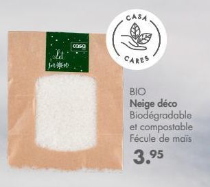 Let  训班地  casa  CASA  CARES  BIO Neige déco Biodégradable et compostable Fécule de maïs 3.95  