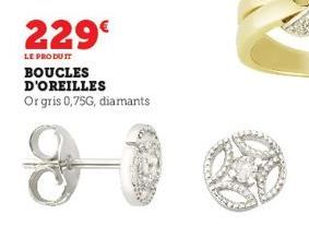 229€  LE PRODUIT  BOUCLES D'OREILLES  Or gris 0,75G, diamants 