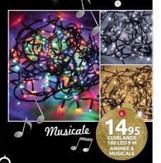 musicale 1495  GUIRLANDE 180 LED 9 M ANIMEE & MUSICALE 