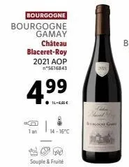 bourgogne  bourgogne gamay  château  blaceret-roy 2021 aop n*5616843  4.⁹9  tan 14-16°c  souple & fruité  2021  i g 