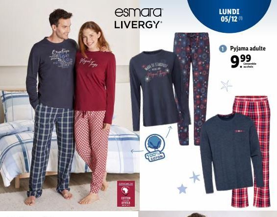 esmara LIVERGY  COTTEN AFRICE  HEF  100% COTON  LUNDI  05/12 (1)  Pyjama adulte  95 9.⁹⁹  99  L'ensemble auchols 