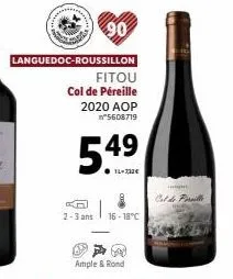 g  languedoc-roussillon  fitou  col de péreille 2020 aop n°5608719  54⁹  14-232€  2-3 ans 16-18°c  int  cal de pisill 