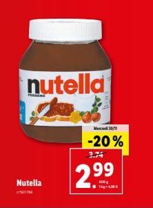 Nutella  nutella  3.74  2.99  1kg-4  Mardi 30/11  -20% 