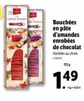 Läboler p  Bouchées en pâte d'amandes enrobées de chocolat Variétés au choix  18374  125 g 