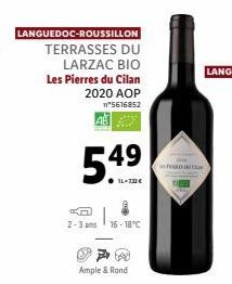 LANGUEDOC-ROUSSILLON TERRASSES DU LARZAC BIO Les Pierres du Cilan 2020 AOP n°5616852  54.⁹  2-3 ans 16-18°C  Ample & Rond  chand 