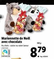 Marionnette de Noël avec chocolats Au choix: castor ou raton laveur 5611634  100 g  8.79 