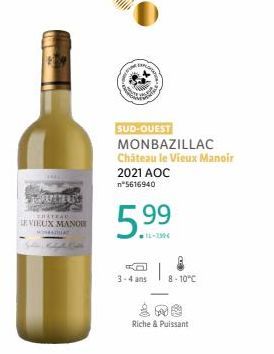 IME  STORY  THATEAU  LEVIEUX MANO  MONARA  S  SUD-OUEST  MONBAZILLAC Château le Vieux Manoir 2021 AOC n°5616940  5.99  3-4 ans  Riche & Puissant  8-10°C 