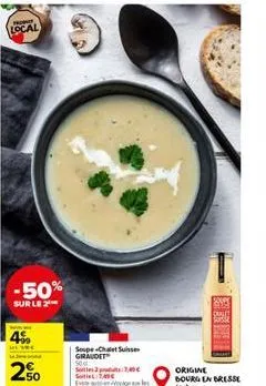 local  -50%  sur le 2  45  50  soupe-chalet suisse giraudet 50  sep1,40  s 