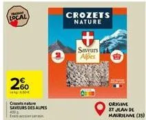 local  200  4.30€  crozets nature  +  saveurs  alpes 