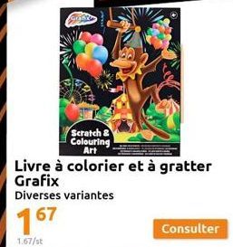 167  1:67/st  Grafite  Scratch & Colouring Art  Livre à colorier et à gratter  Grafix  Diverses variantes  Consulter 