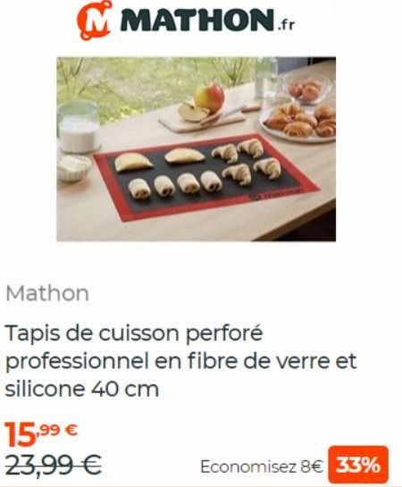 15,99 €  23,99 €  Mathon  Tapis de cuisson perforé professionnel en fibre de verre et silicone 40 cm  Economisez 8€ 33% 