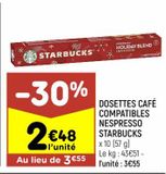 Dosettes café compatibles nespresso Starbucks offre à 2,48€ sur Leader Price