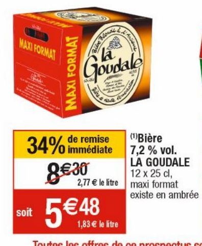 Bière 7.20% vol LA GOUDALE 