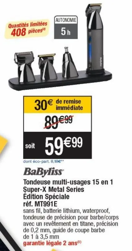 babyliss tondeuse multiusages 15 en 1 super-x métal séries edition spéciale réf.mt991e