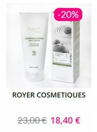 royer  commage comps  110  royer cosmetiques  -20%  23,00 € 18,40 € 