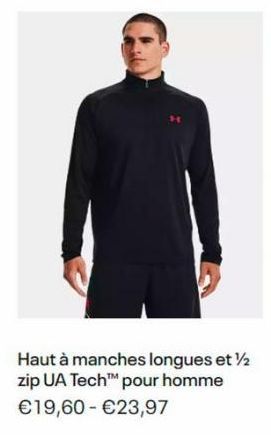 Haut à manches longues et ½/2 zip UA Tech™ pour homme €19,60 €23,97 