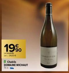 19%  La bouto  Le L:26,53 €  B Chablis DOMAINE MICHAUT 75 d. 