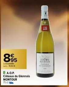 895  laboutolle lel: 11.93€  8a.o.p. côteaux du glennois montour 75 d  7703 2022  2015  coteal  du gennor 