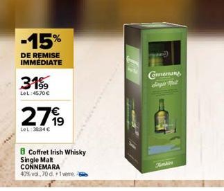 -15%  DE REMISE IMMÉDIATE  3199  LeL: 4570 €  279  LeL: 38,84 €  Coffret Irish Whisky Single Malt CONNEMARA  40% vol, 70 d. 1 verre.  ru)  Connemans  Simple Ma  Tumbles 