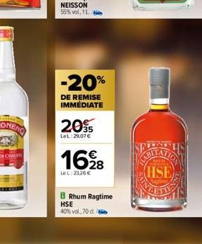 -20%  DE REMISE IMMÉDIATE  20%  LeL:29,07 €  1628  Le L: 23,26 €  Rhum Ragtime  HSE  40% vol., 70 d.  HABIT  ATION  HISTOLE  HSE  Sagting  T 