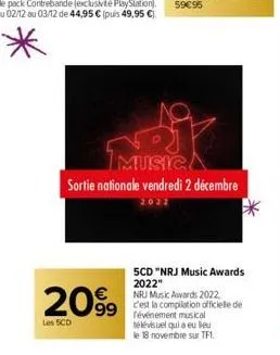 musica  sortie nationale vendredi 2 décembre  2022  5cd "nrj music awards 2022"  nrj music awards 2022,  2099 99 e de  les scd  révénement musical télévisuel qui a eu lieu le 18 novembre sur tf1. 