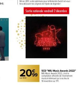 2099  Les 5CD  MUSICA AWARDS  2022  5CD "NRJ Music Awards 2022" NRJ Music Awards 2022, c'est la compilation officielle de l'événement musical télévisuel qui a eu lieu le 18 novembre sur TF1 