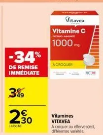 -34%  de remise immédiate  3%9  20  la boto  www  vitavea  vitamine c  1000mg  fatique- a croquer  vitamines vitavea a croquer ou effervescent, différentes variétés 