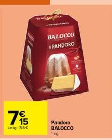 195  Lekg: 715 €  7%  BALOCCO PANDORO  Pandoro  BALOCCO  1 kg 