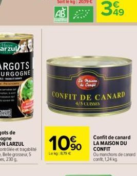 PRINTEMPS  La Maison du Confi  10%  Le kg:8,79 €  CONFIT DE CANARD  4/5 CUISSES  Confit de canard LA MAISON DU CONFIT  Ou manchons de canard conft, 1,24 kg 