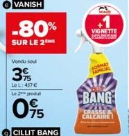 Vendu soul  39  Lo L: 417 €  Le 2 produt  -80%  SUR LE 2 ME  staul  VIGNETTE sang  FORMAT FAMILIAL  BANG  CRASSE& CALCAIRE! 