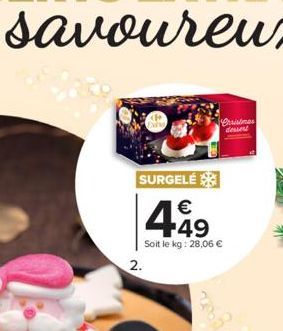 Exava  SURGELÉ  2.  Crristmas dessert  449  Soit le kg: 28,06 € 