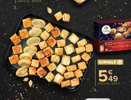 3.  extra  surgelé  549  soit je kg 6,03 € 