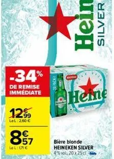 -34%  de remise immédiate  1299  lel: 2,60 €  857  €  lel: the  20 pack  13  hein  silver  heine  src  bière blonde heineken silver 4% vol. 20 x 25 cl 