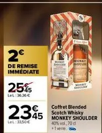 2€  de remise immédiate  25%5  lel:36,36 €  2345  lel:33,50€  sole  monkey monki! houlde  coffret blended scotch whisky monkey shoulder 40% vol.,70 d +1vere. 